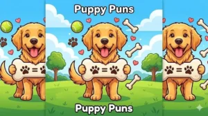 Puppy Puns